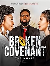 Broken Covenant The Movie