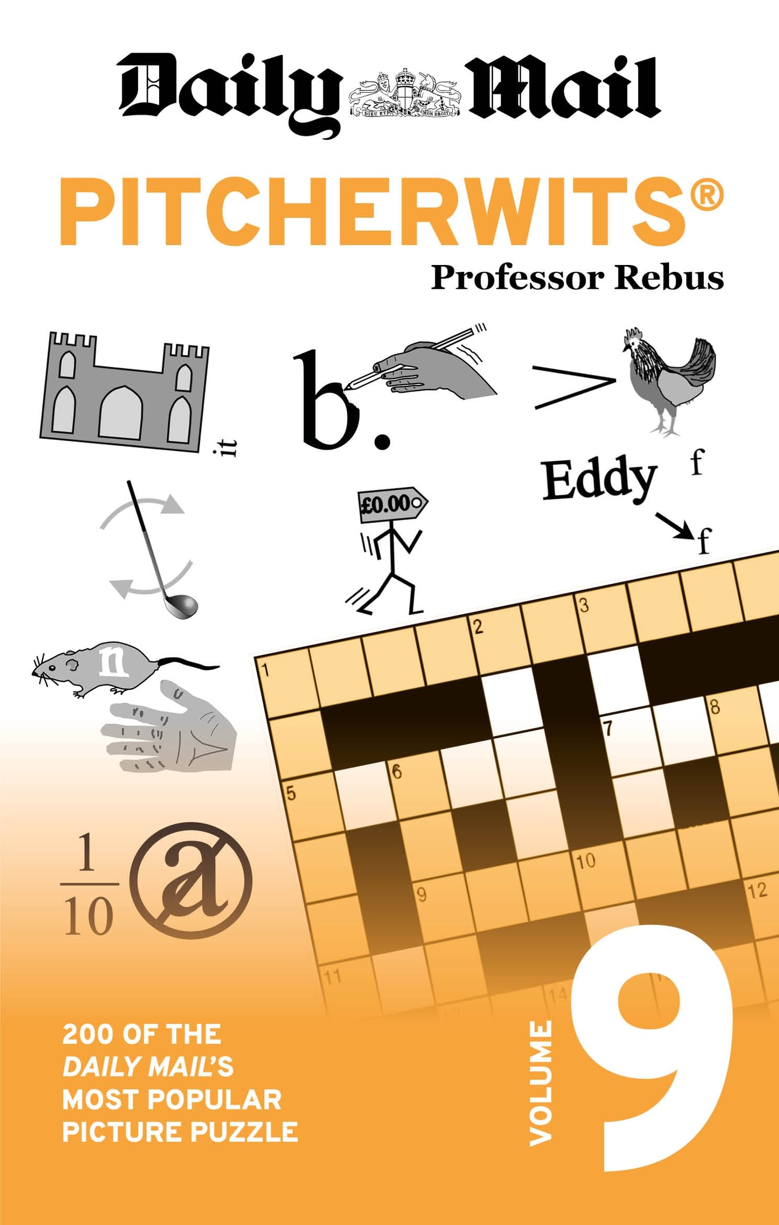 Daily Mail Pitcherwits Volume 9: 200 of the Daily Mail's most popular picture puzzle (The Daily Mail Puzzle Books)