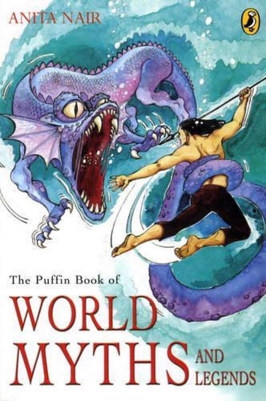 Buy The Puffin Book of World Myths and Legends — BookShops.in