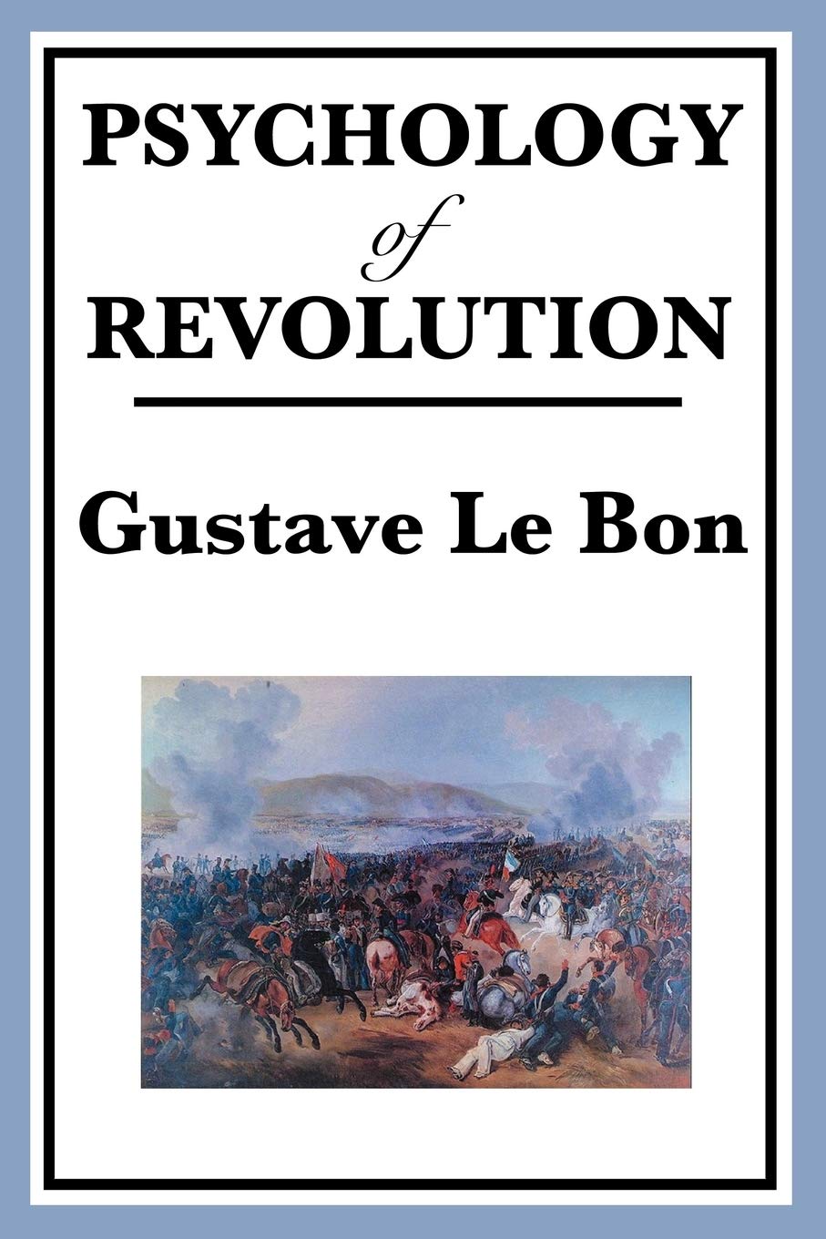 Psychology of Revolution: A Study of Crowd Behaviour and Political Upheaval