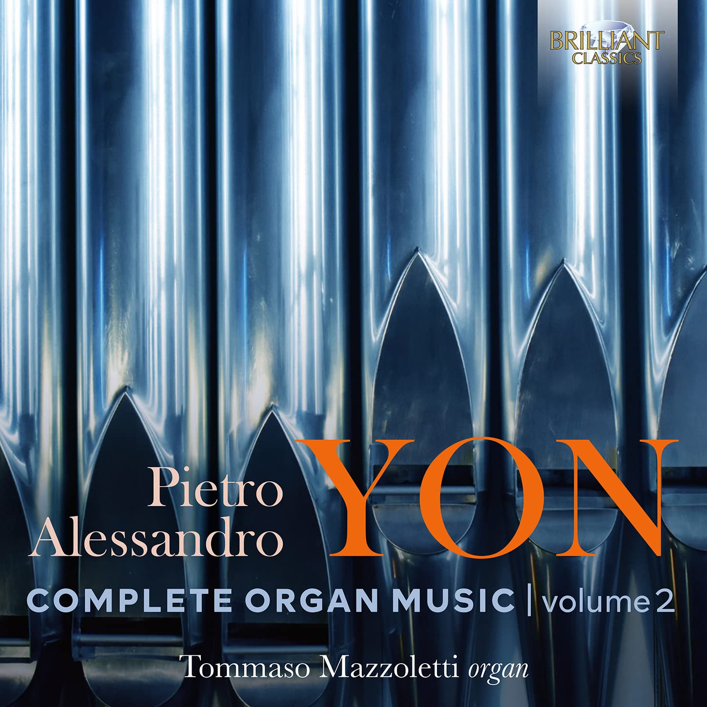 Yon: Complete Organ Music, Vol.2