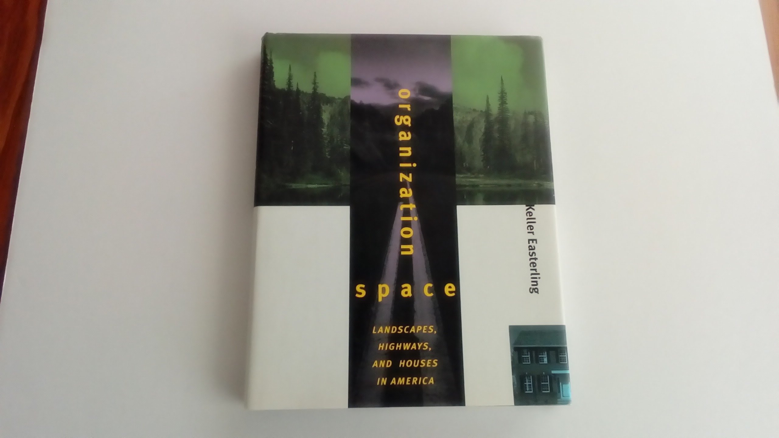 Organization Space Landscapes : livre aménagement territoire, autoroutes et maisons USA