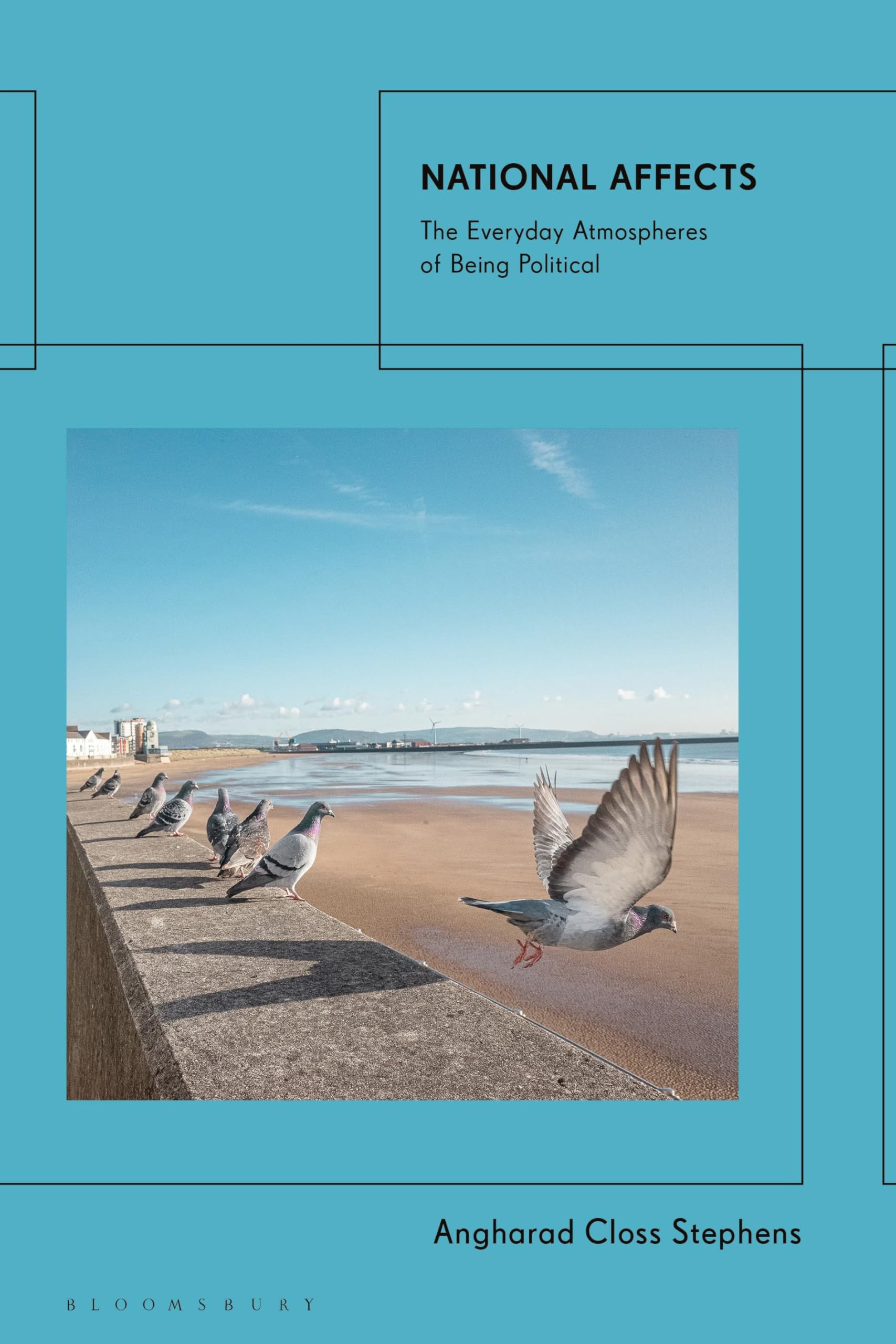 National Affects: The Everyday Atmospheres of Being Political