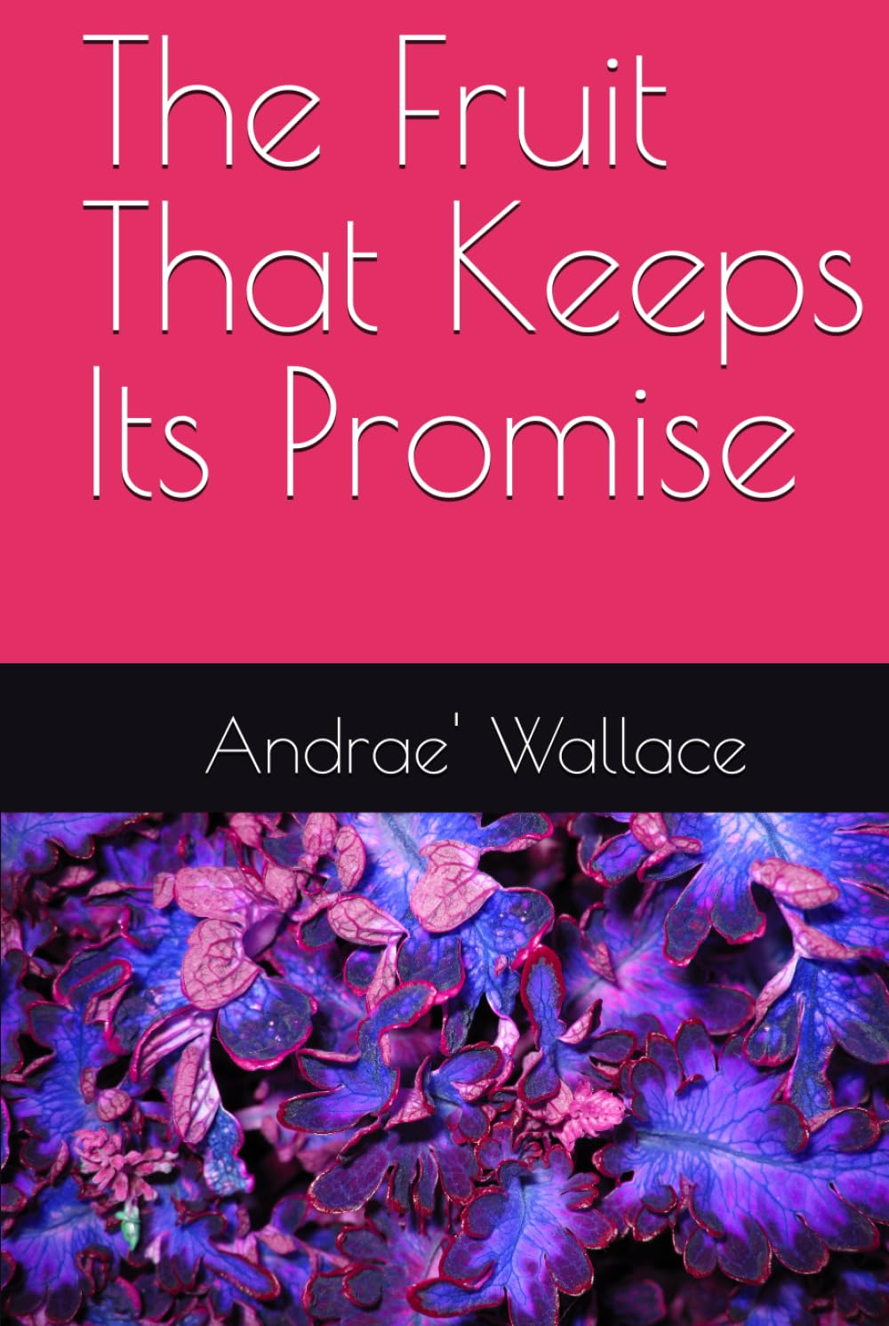 The Fruit That Keeps Its Promise