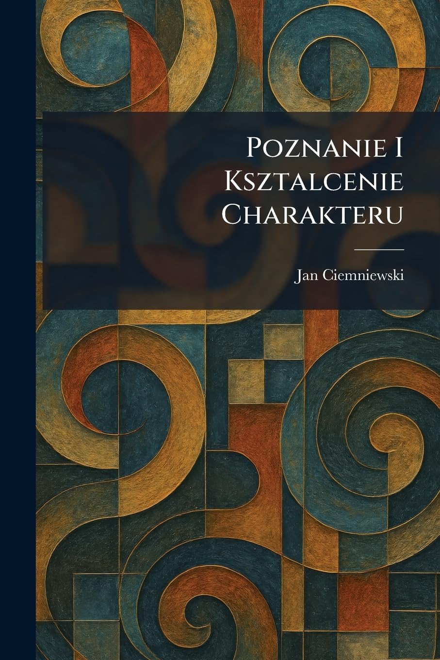 Poznanie I Ksztalcenie Charakteru