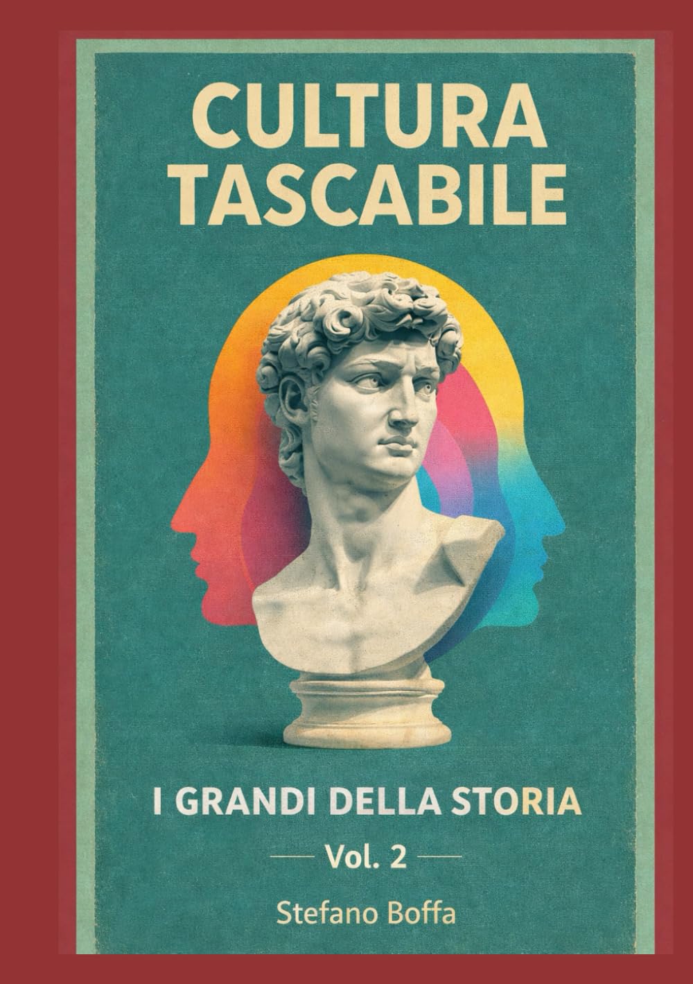Cultura Tascabile: Pensare come i grandi della storia