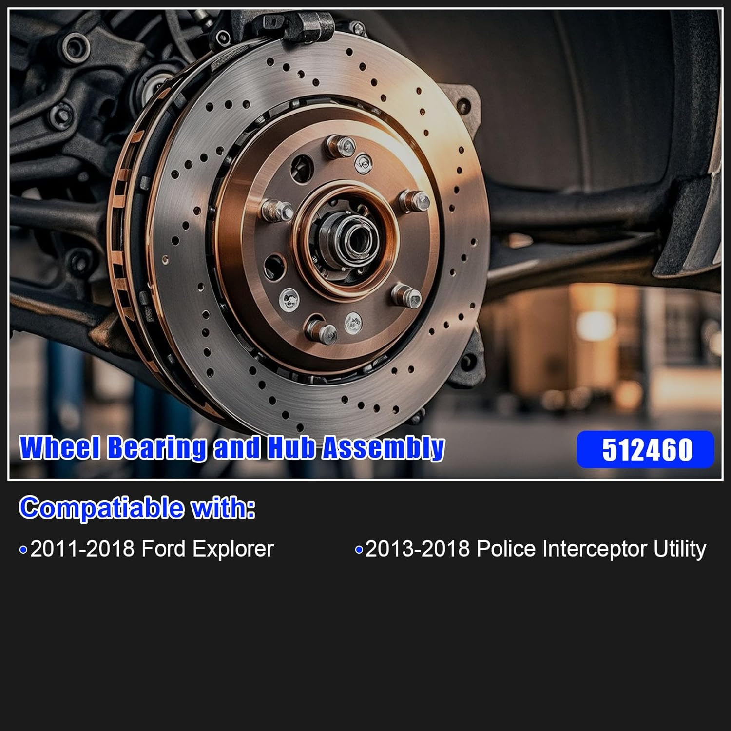 512460 Front Wheel Hub Bearing Assembly Fit for Ford Explorer 2011-2018, Police Interceptor Utility 2013-2018, 5 Lug w/ABS, Replacement WE60589 HA590446 BR930809