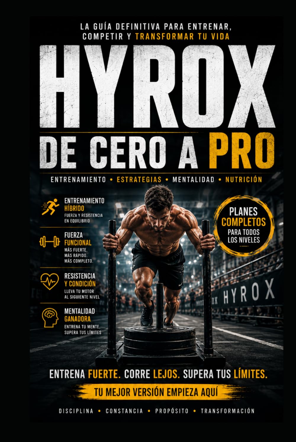HYROX: La guia definitiva de Entrenamiento