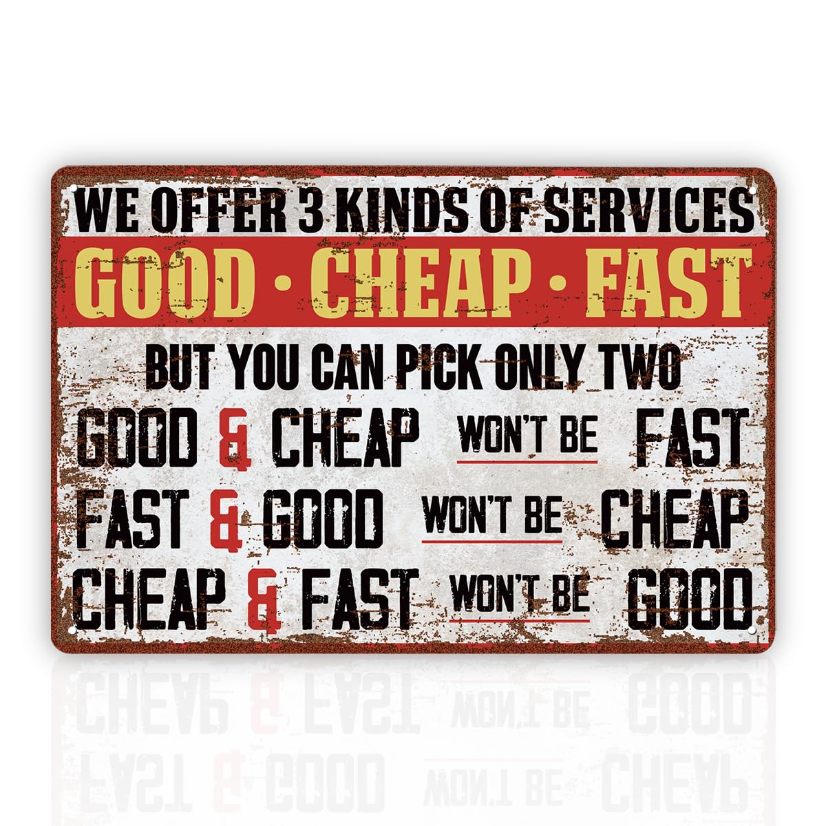 Humorous Sarcastic Metal Decor, Work Shop Decorations, Funny Garage Tin Signs, Good Cheap Fast Sign, Retro Office Metal Signs We Offer 3 Kinds Of Service,Tin Sign Wall Decor