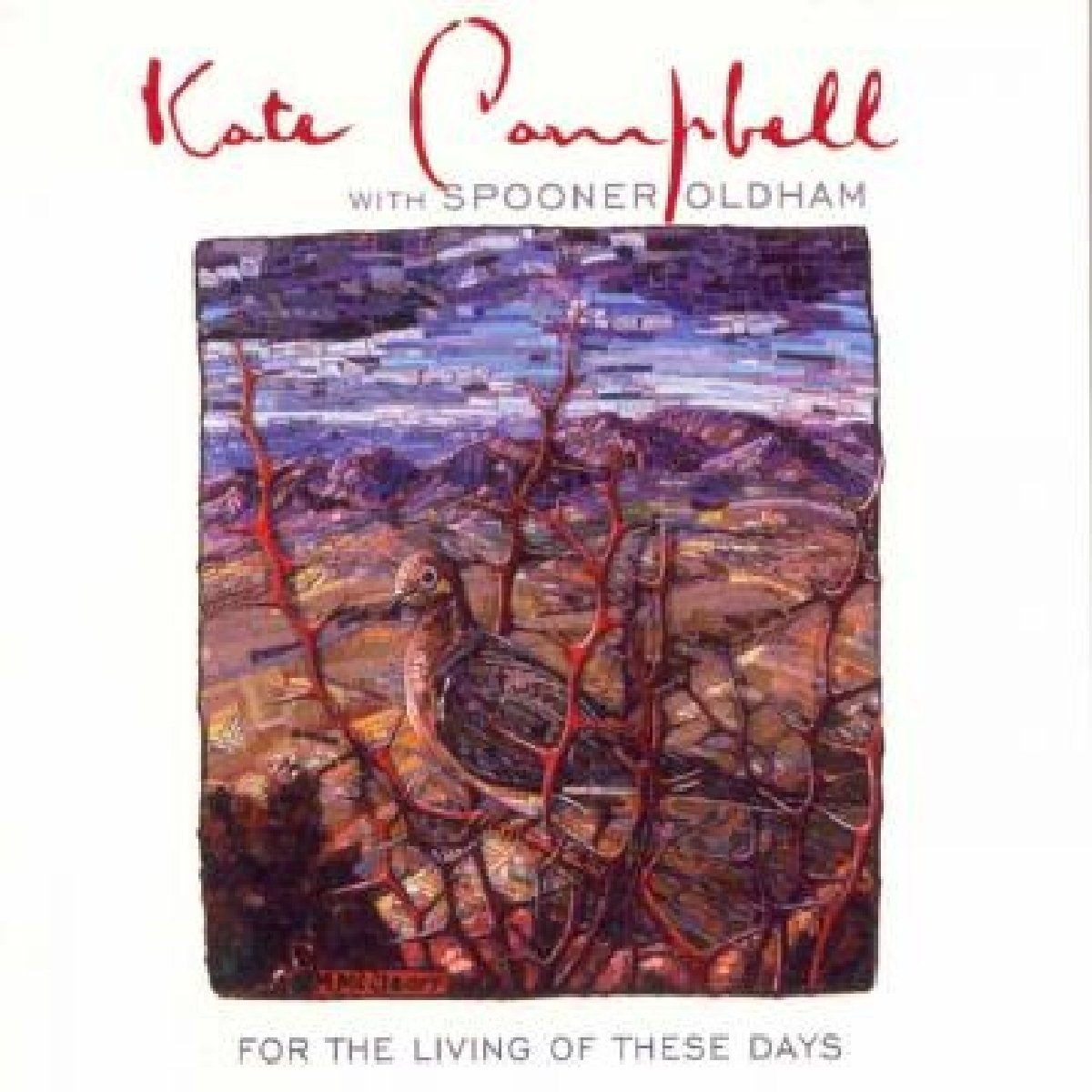 For the Living of These Days [Audio CD] Kate Campbell and Spooner Oldham