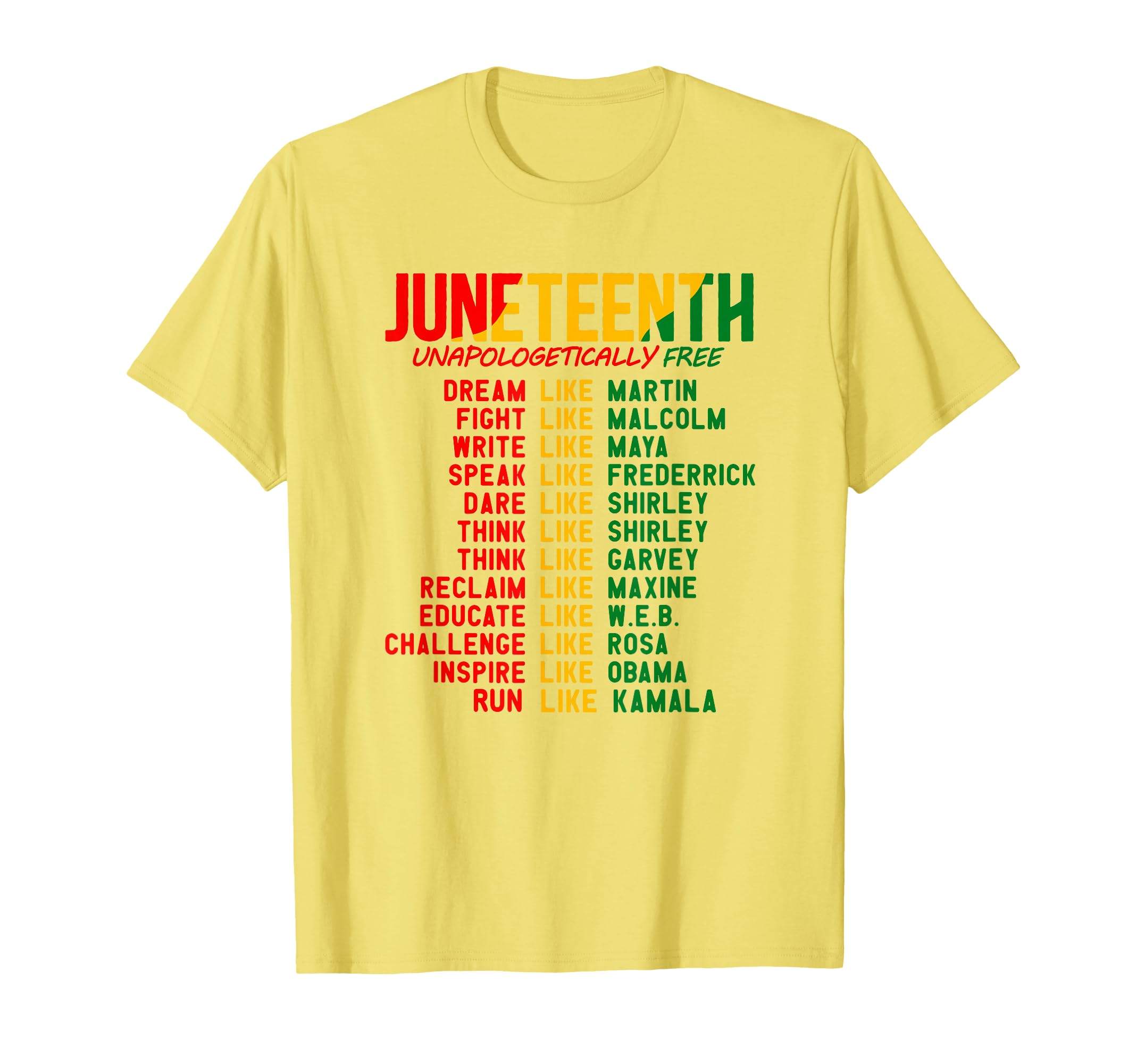 JUNETEENTH Unapologetically Free Leaders Men Women Kids T-Shirt