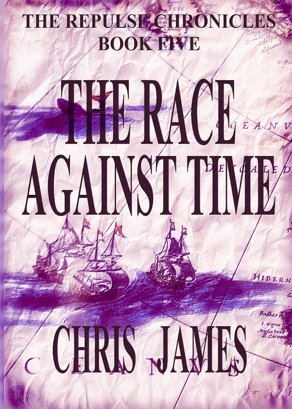 The Race against Time: The Repulse Chronicles, Book Five