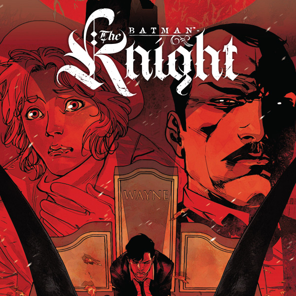 Batman: The Knight (2022-)