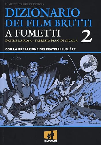 Dizionario dei Film Brutti 2