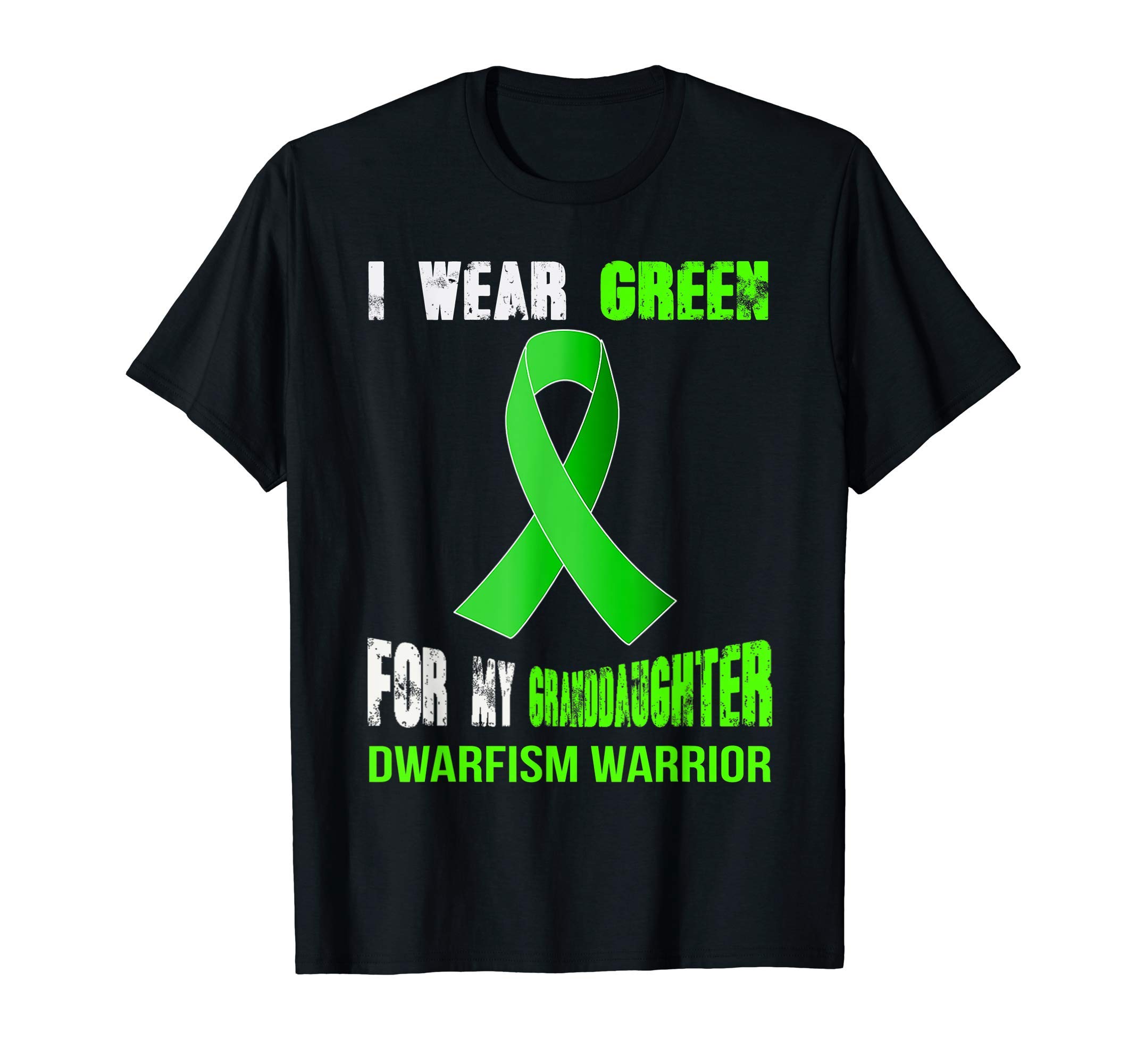 DWARFISM AWARENESSMY GRANDDAUGHTER - MY DWARFISM WARRIOR T-Shirt