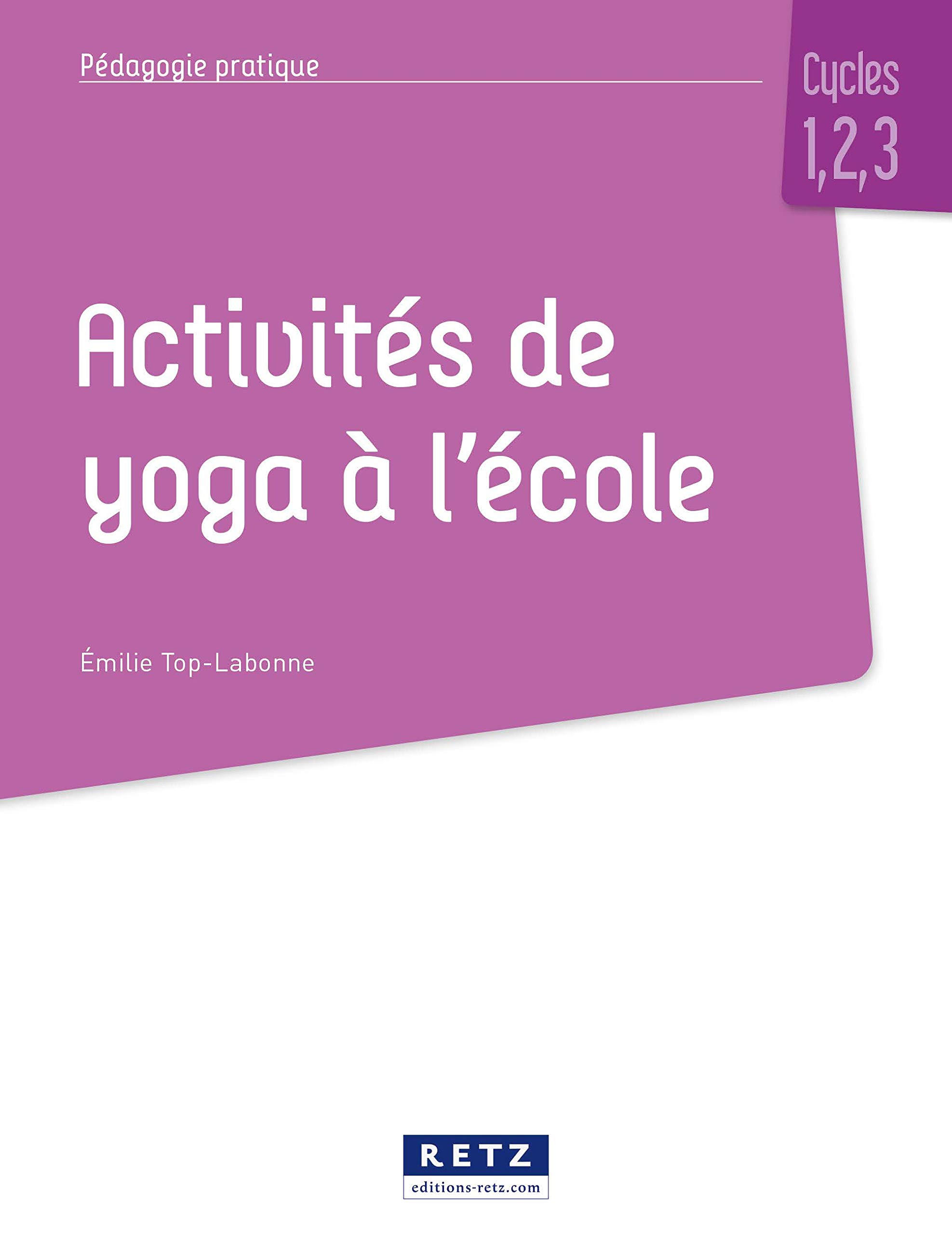 Activités de yoga en classe maternelle et élémentaire (+ ressources numériques)