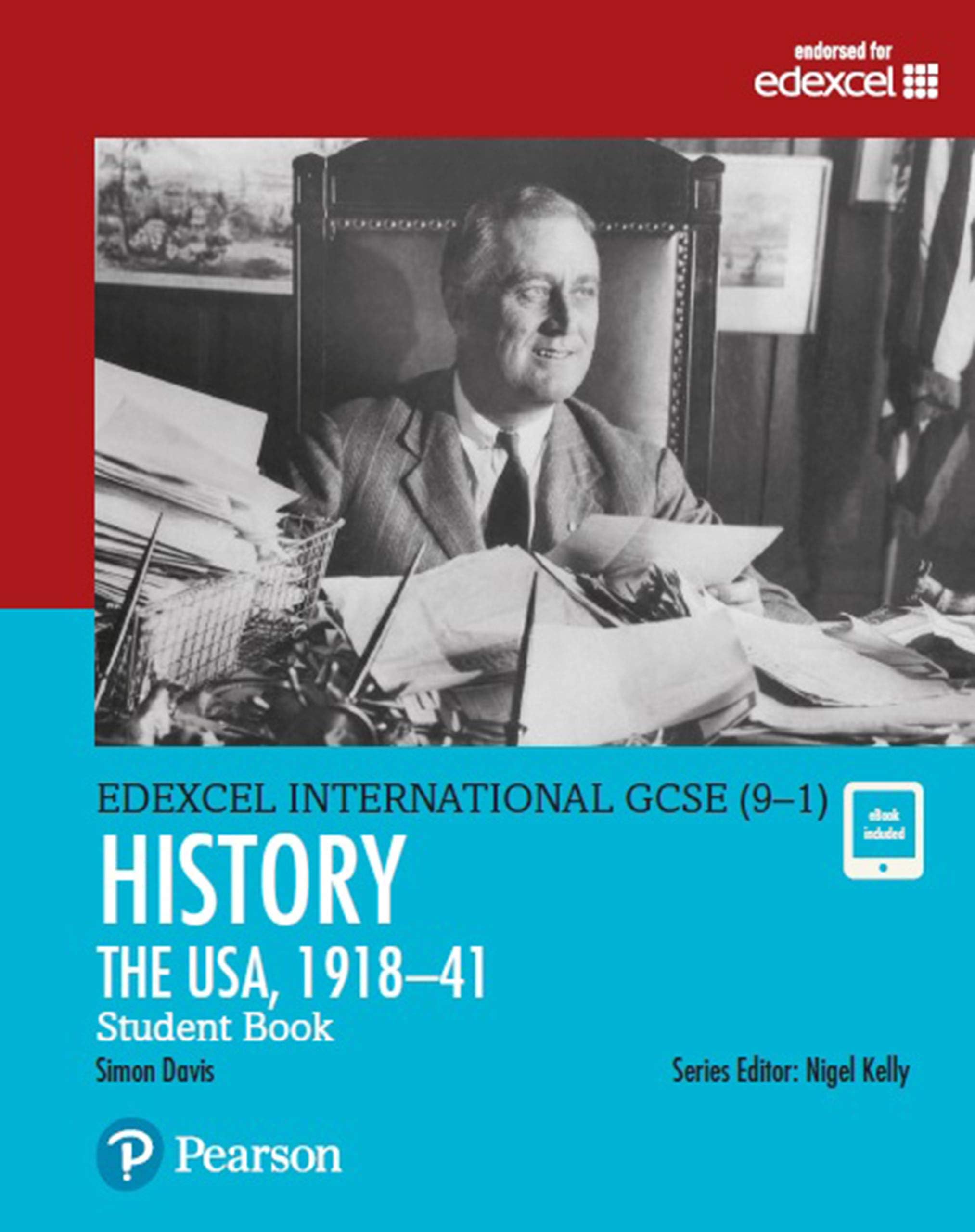 Pearson Edexcel International GCSE (9-1) History: The USA, 1918โ41 Student Book