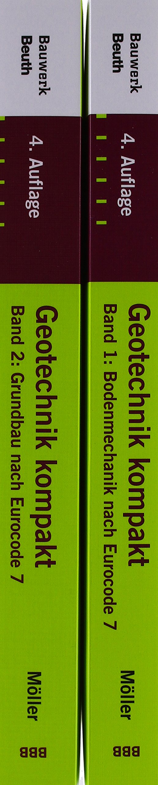 Geotechnik kompakt nach Eurocode 7: Paket: Band 1: Bodenmechanik + Band 2: Grundbau Bauwerk-Basis-Bibliothek