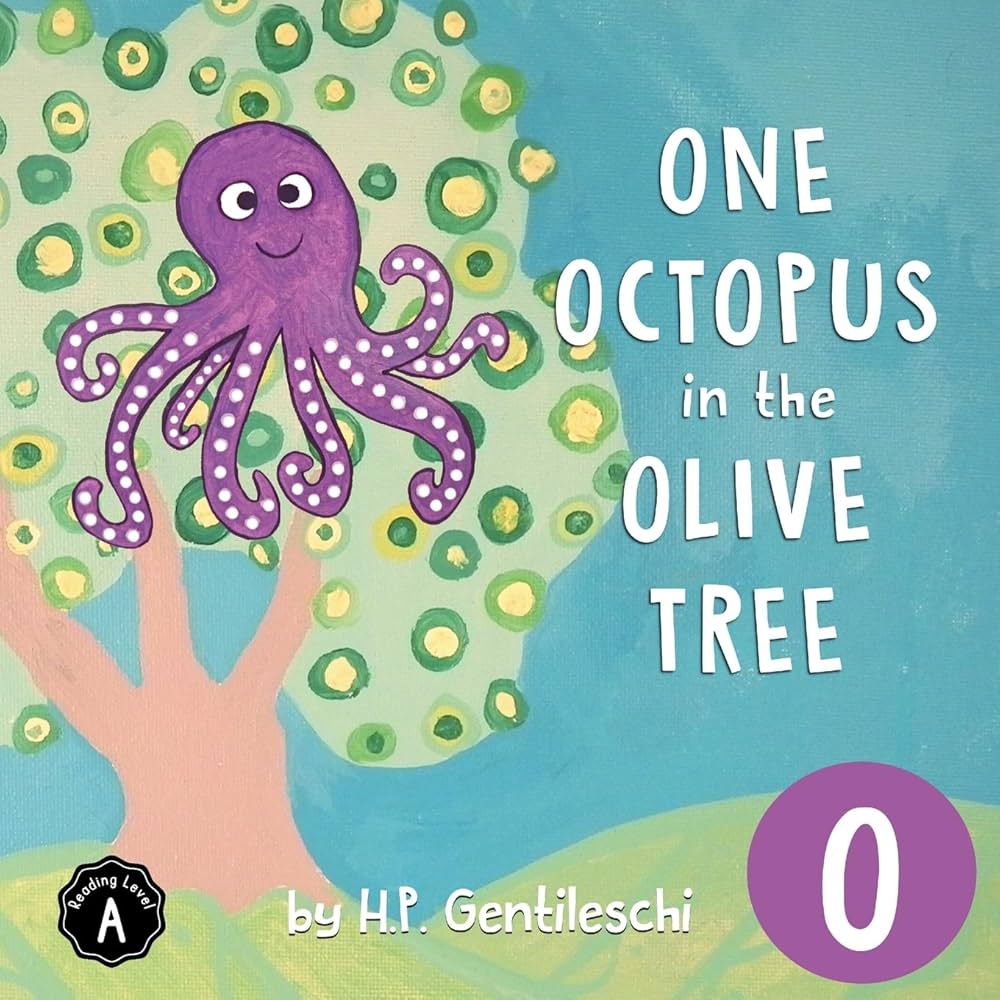 One Octopus in the Olive Tree: The Letter O Book (AlphaBOX