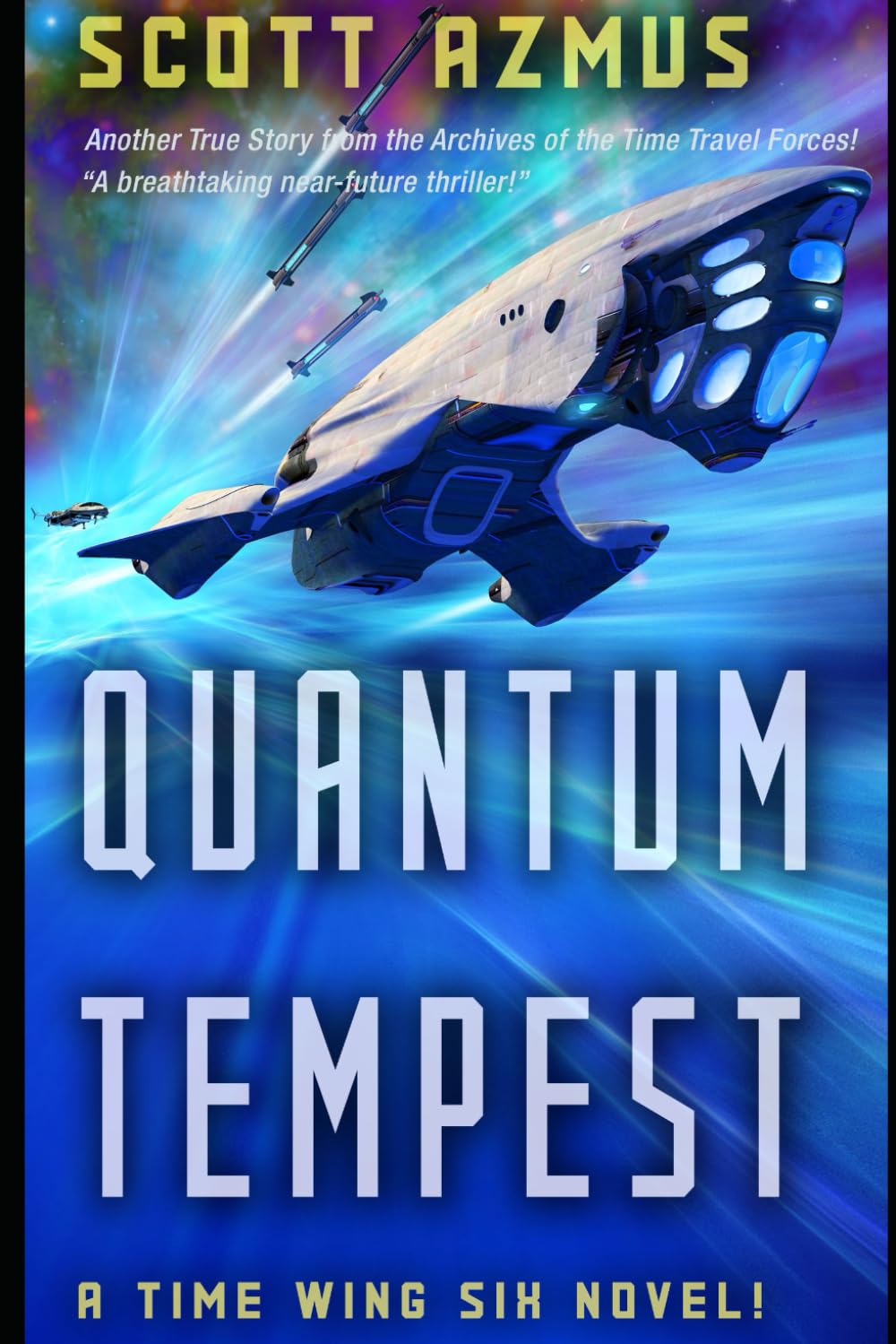 Quantum Tempest: A Time Wing Six Novel