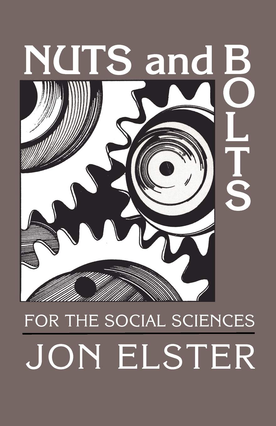 Nuts and Bolts for the Social Sciences,Jon Elster- 9780521376068