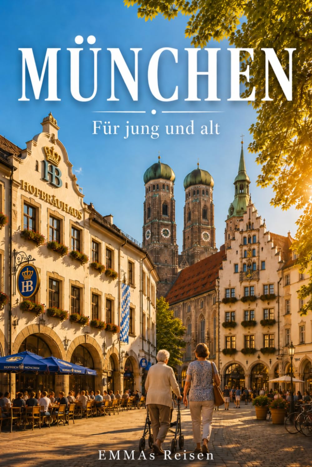 EmmasReisen - München: Für Jung und Alt