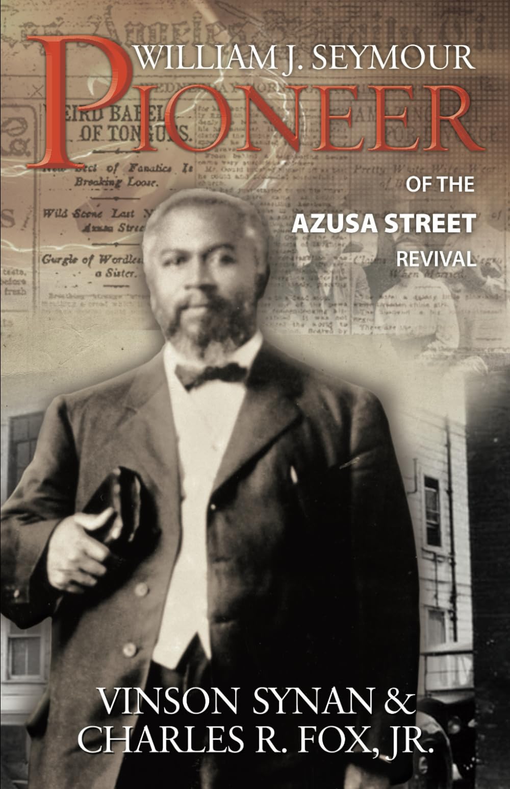 Buy William J. Seymour: Pioneer of the Azusa Street Revival — BookShops.in