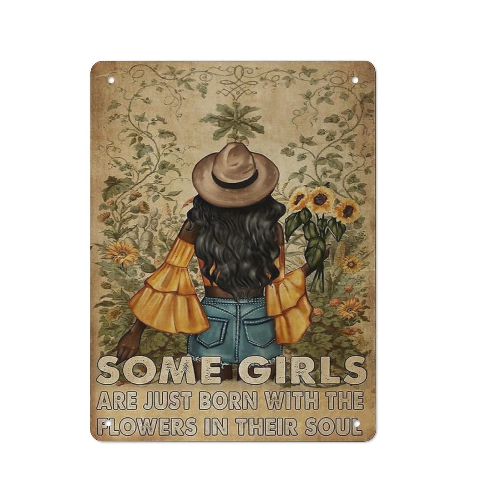 AOOEDM Some Girls Are Just Born With The Flowers In Their Soul Vintage Metal Sign Wall Decor Metal Plaque for Cafe Bar Pub Home Beer Retro Poster 16x12 Inch
