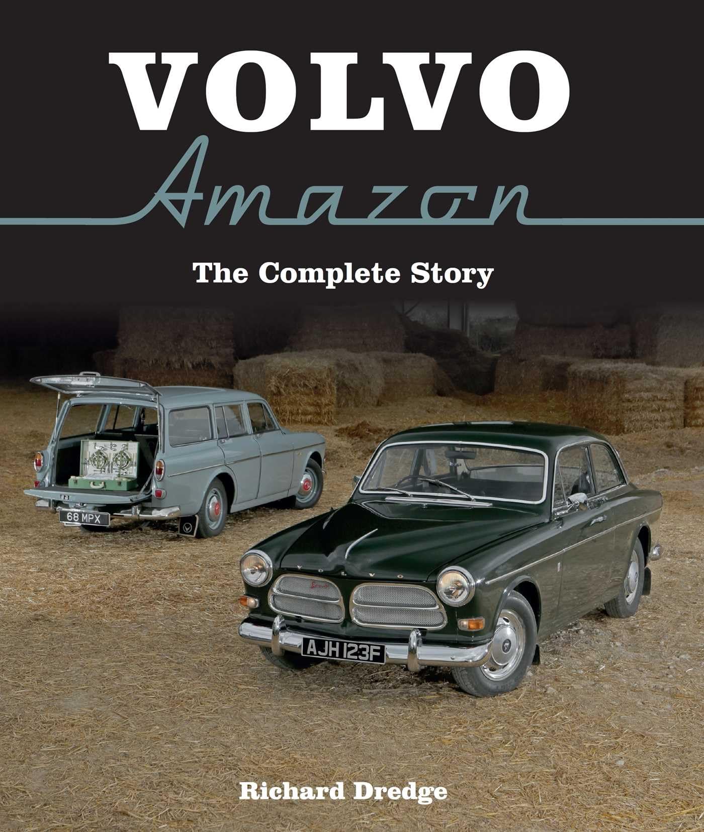 Volvo Amazon: The Complete Story Hardcover – May 23, 2016