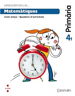 Supercompetents en... Matemàtiques. Quadern D Activitats. Construïm Ed