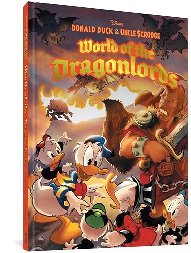 DONALD DUCK AND UNCLE SCROOGE: WORLD OF THE DRAGONLORDS (Disney Originals)