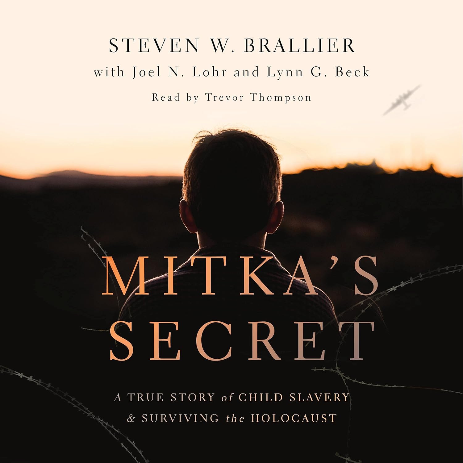 Mitka’s Secret: A True Story of Child Slavery and Surviving the Holocaust