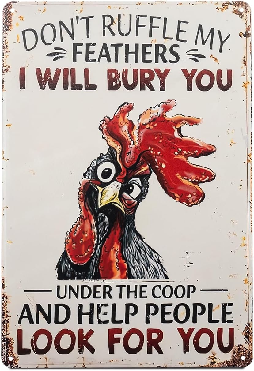 Chicken Coop Accessories Funnychicken coop decor Don't Ruffle My Feathers Metal Signs Farmhouse Wall Decor Yard-signs Decorative Signage For Farm and Garden (G)