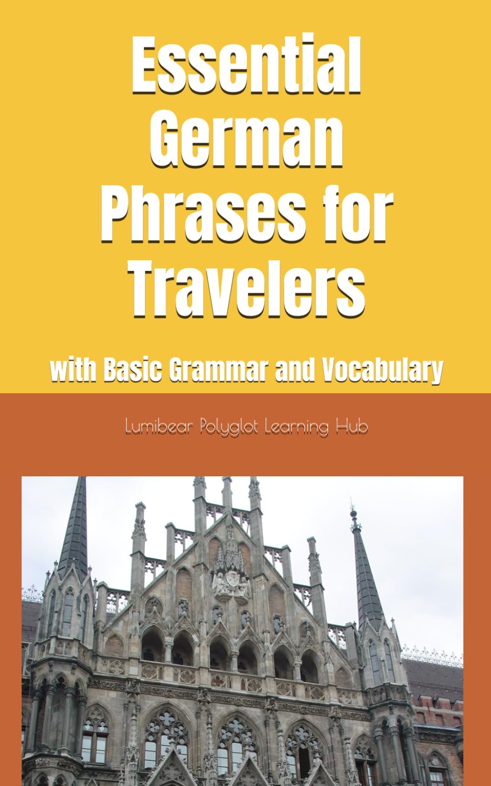 Essential German Phrases for Travelers: with Basic Grammar and Vocabulary