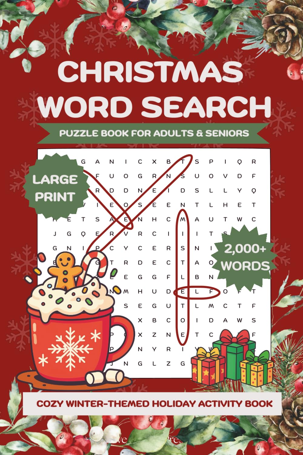 Christmas Word Search Puzzle Book: Large Print Cozy Winter-Themed Holiday Activity Book for Adults and Seniors (100 Puzzles with 2,000+ Words)