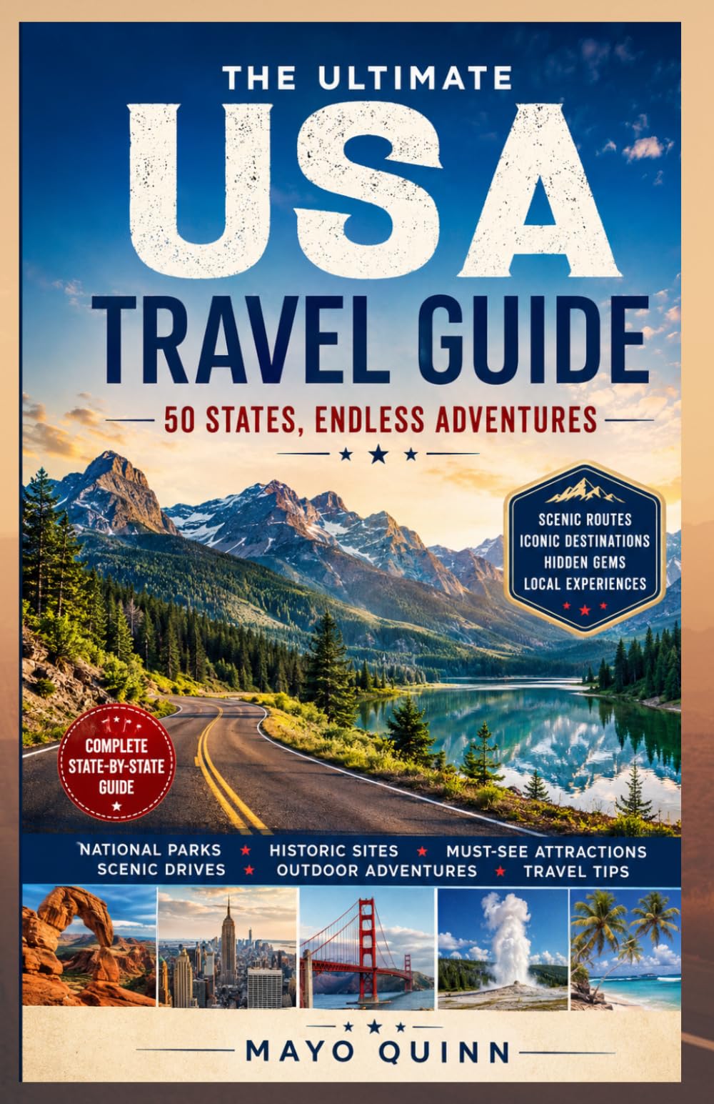 THE ULTIMATE UNITED STATES ROAD ATLAS: Complete Highway Maps, Scenic Byways, National Parks, Interstate Routes, Travel Planning Resources & Road Trip Adventures Across All 50 States