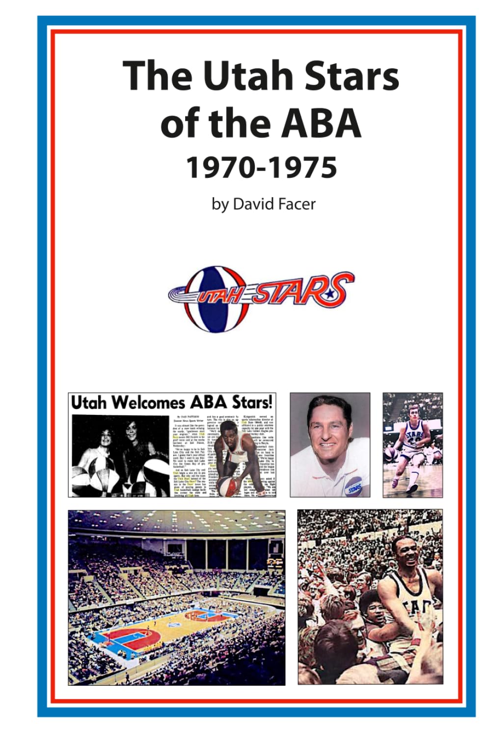 The Utah Stars of the ABA 1970-1975