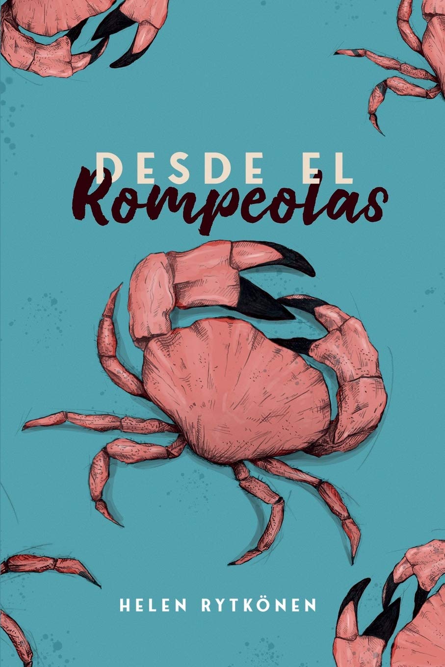 Desde el rompeolas (Spanish Edition)