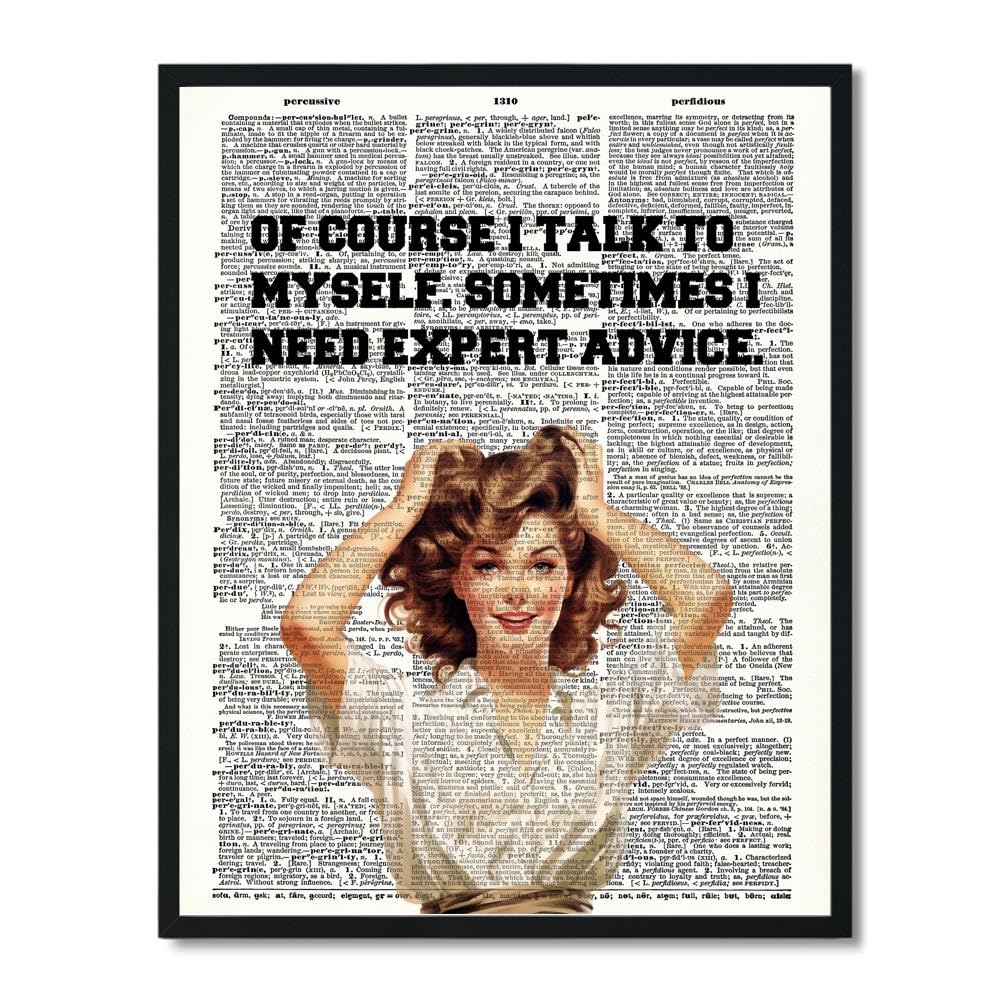 Susie Arts 8X10 Unframed Vintage Dictionary Art Print Retro Girl Of Course I Talk to Myself Women Girls Funny Quote Life Wisdom Wall Art V866