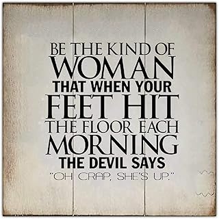 Vintage Wood Sign Be The Kind of Woman Wall Hanging Quote Sign Farmhouse...