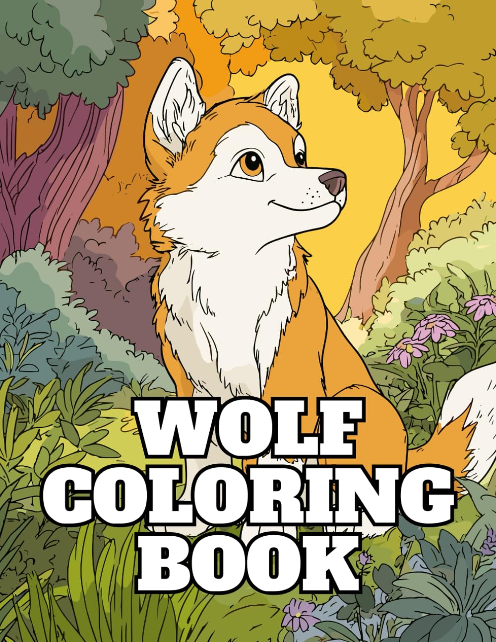 Wolf Coloring Book: 50 Unique Designs For Kids, Teens & Adults To Relax And Enjoy