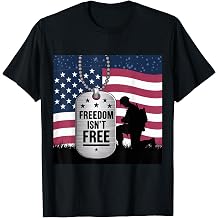 Freedom Isn't Free T-Shirt