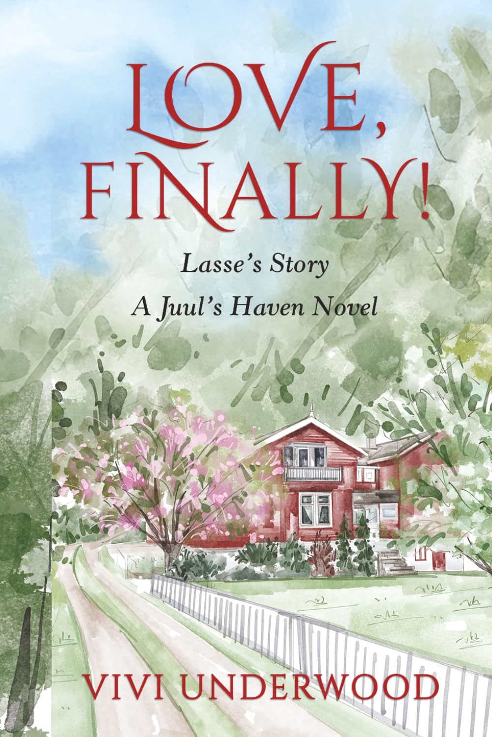 Love, Finally!: Lasse's Story