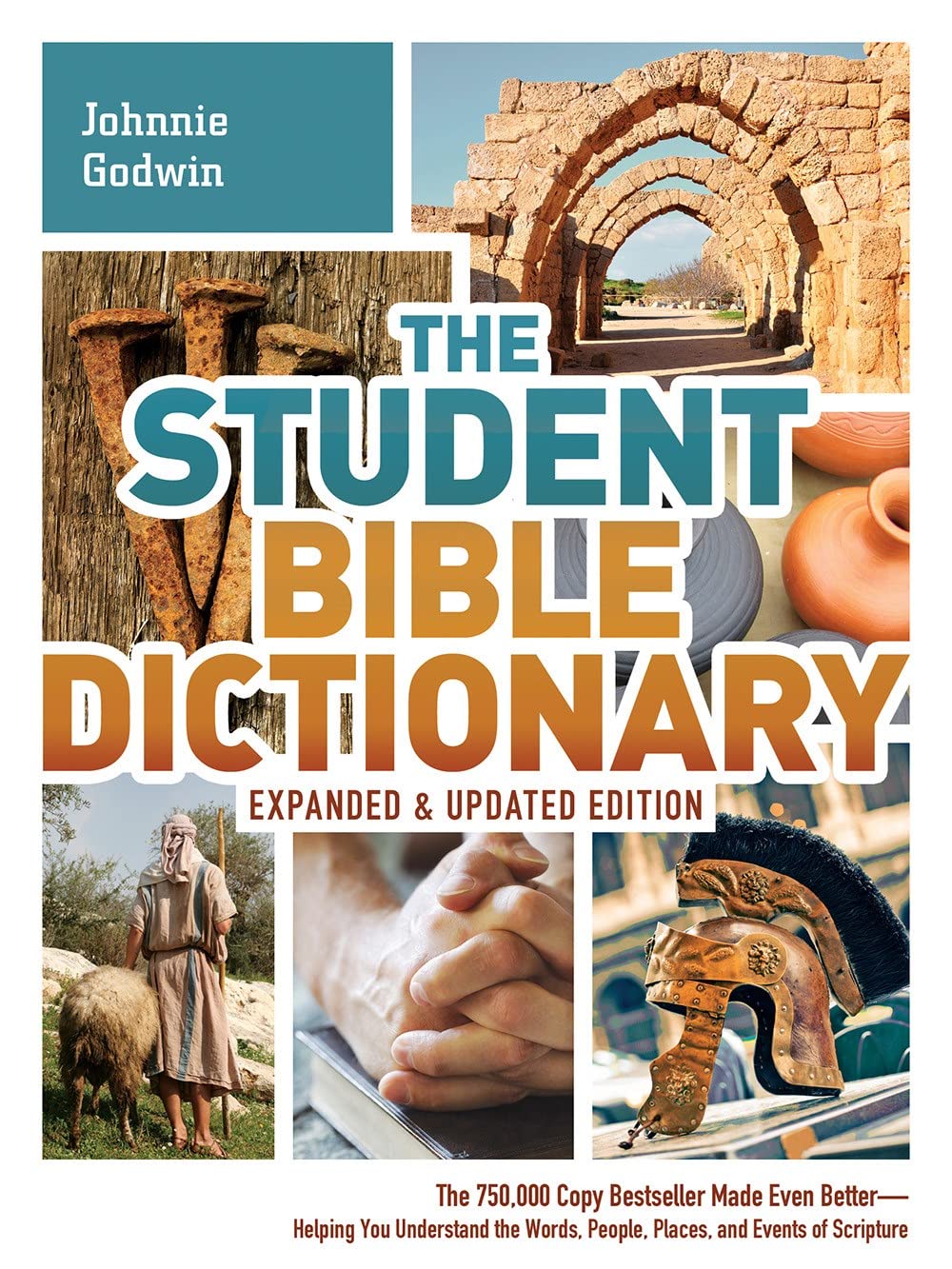 The Student Bible Dictionary by Johnnie Godwin PAPERBACK 9781630581404