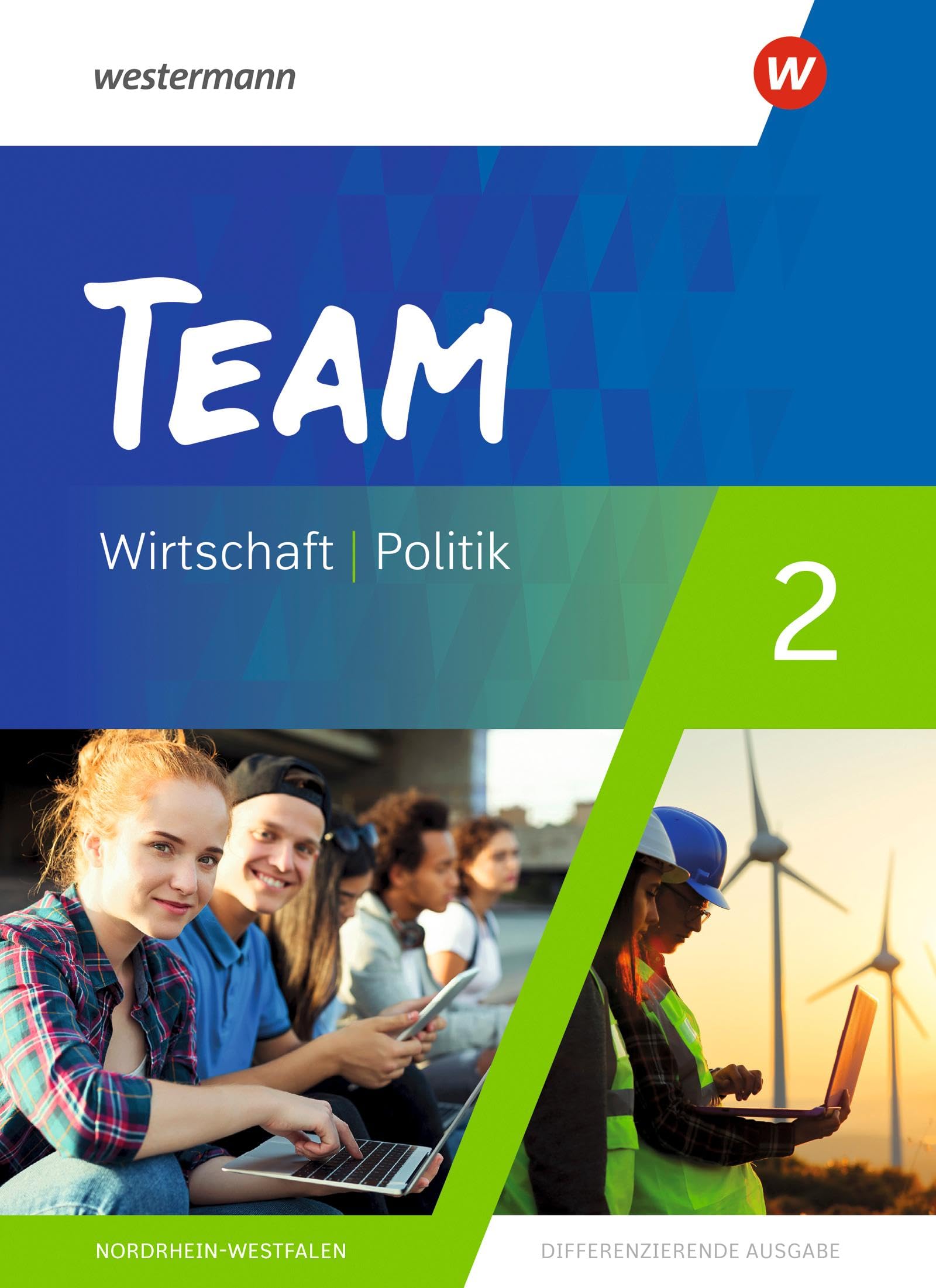 TEAM - Arbeitsbücher für Politik und Wirtschaft - Differenzierende Ausgabe Nordrhein-Westfalen – Ausgabe 2020: Schulbuch 2 7./8. Schuljahr