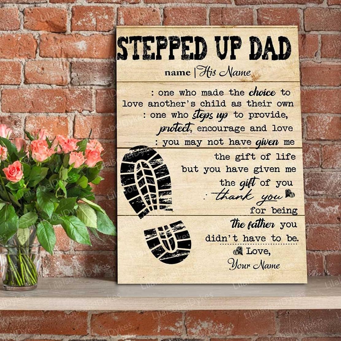 Stepdad Fathers Day Quotes Amazon.com: Generic Personalized To My Step Father Stepped Up Dad Happy Fathers  Day Canvas, Gift, Gift For Dad, Meaningful Family Quote, Canvasdecor Size  8*12 Inch,Encouragement Print: Posters & Prints