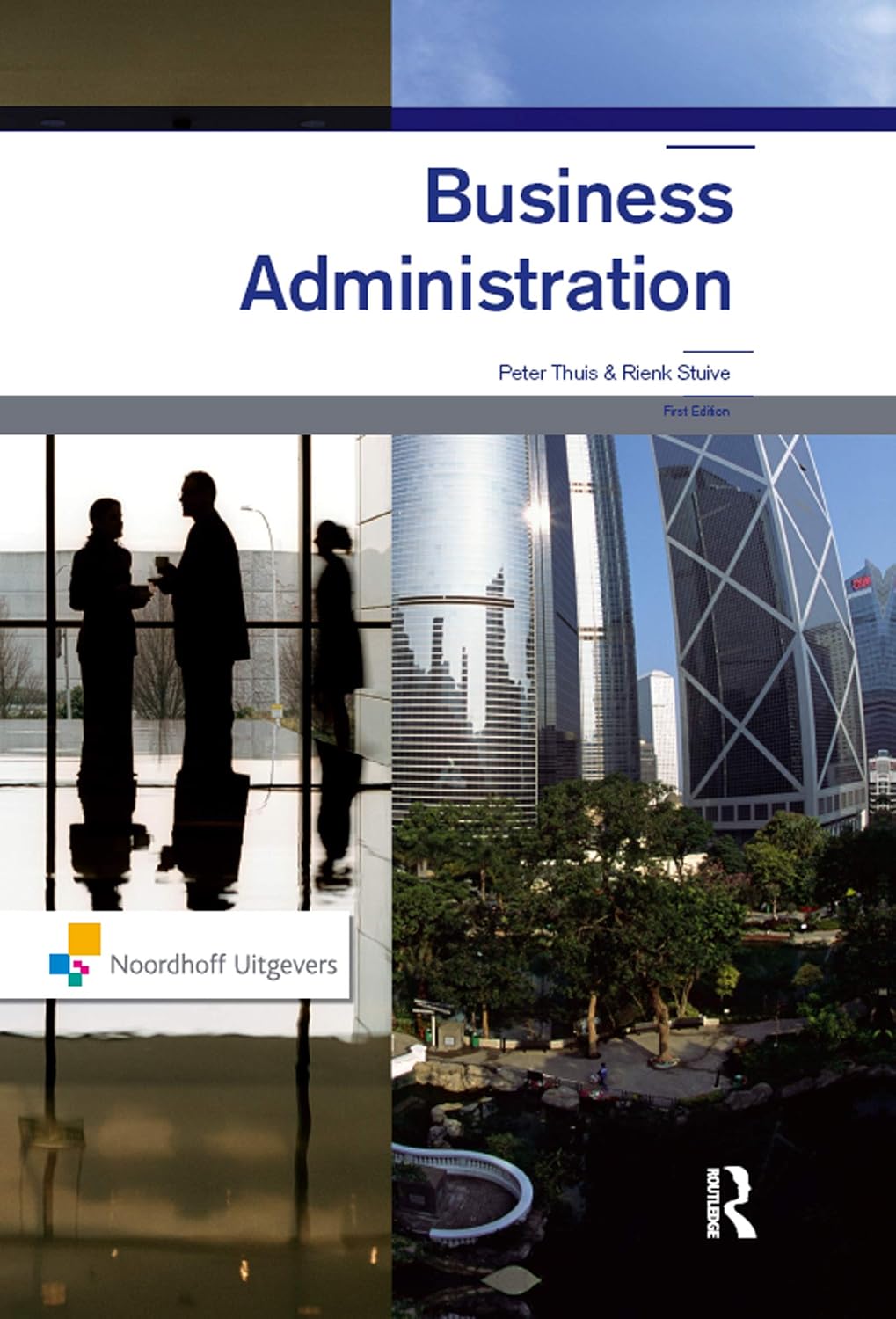 Business Administration (Routledge-Noordhoff International Editions)