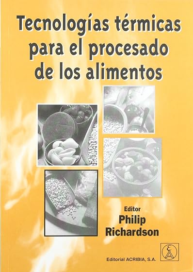Tecnologías térmicas para el procesado de los alimentos