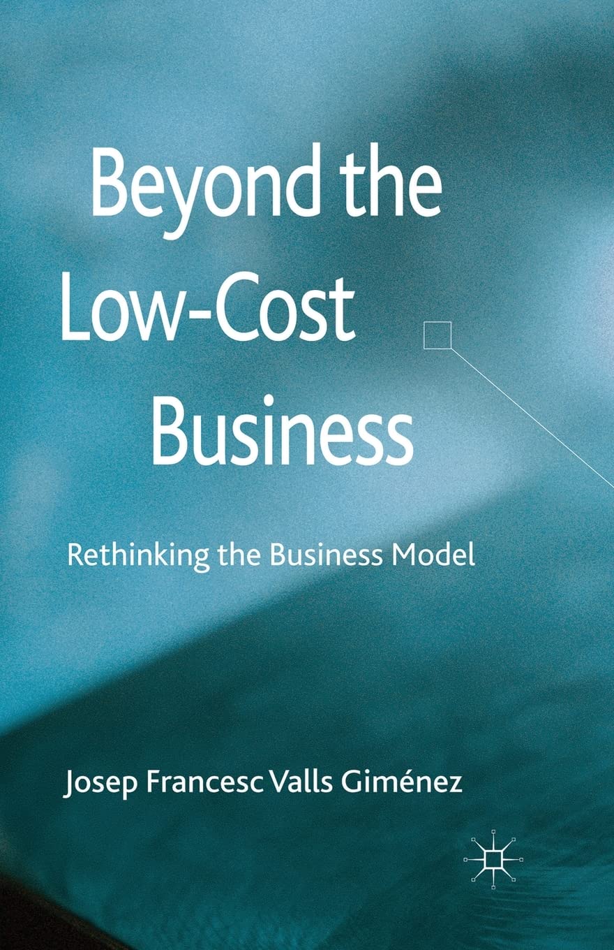 Buy Beyond the Low Cost Business: Rethinking the Business Model — BookShops.in