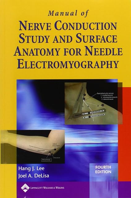 Portada de Manual of Nerve Conduction Study and Surface Anatomy for Needle Electromyography